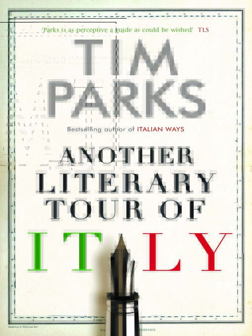 Title details for Another Literary Tour of Italy by Tim Parks - Available